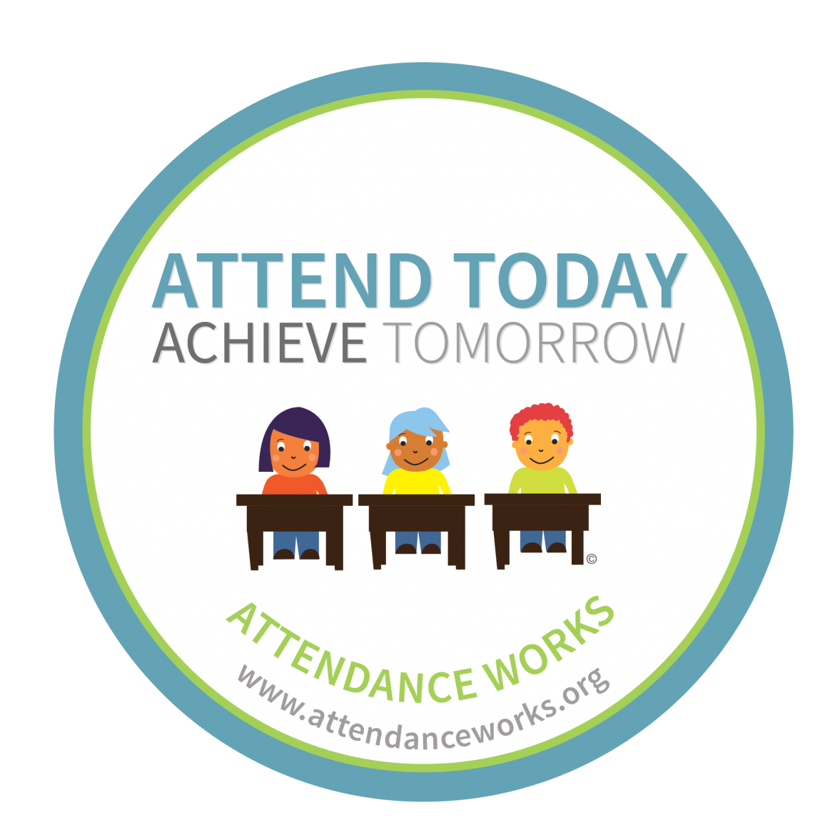 Attend Today, Achieve Tomorrow button from Attendance Works with clip art of kids at desks